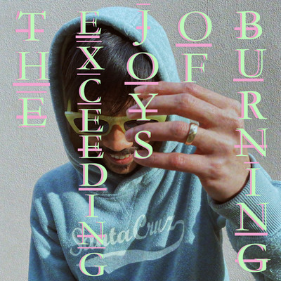 The Exceeding Joys Of Burningのジャケット写真