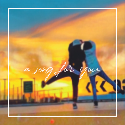 a song for youのジャケット写真