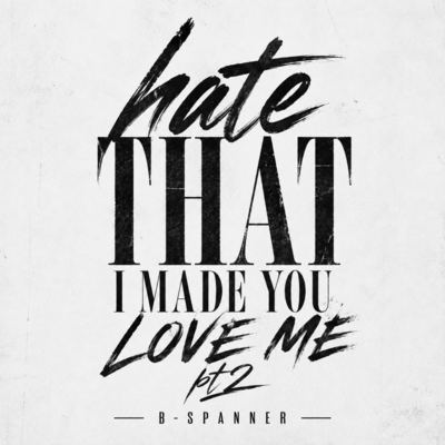 Hate that I made you love meのジャケット写真