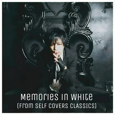 Memories in White (from SELF COVERS CLASSICS) Front Cover