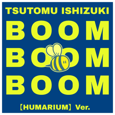 BOOM BOOM BOOM (HUMARIUM ver.) Front Cover