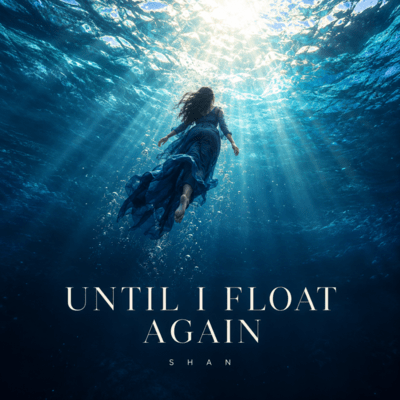 Until I Float Again Front Cover