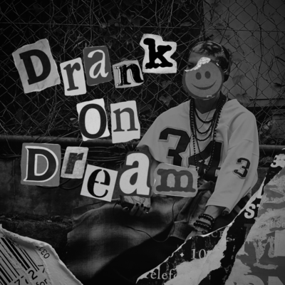 Drank on Dream Front Cover