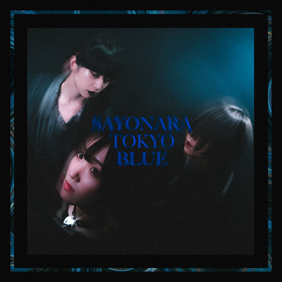 SAYONARA TOKYO BLUE Front Cover