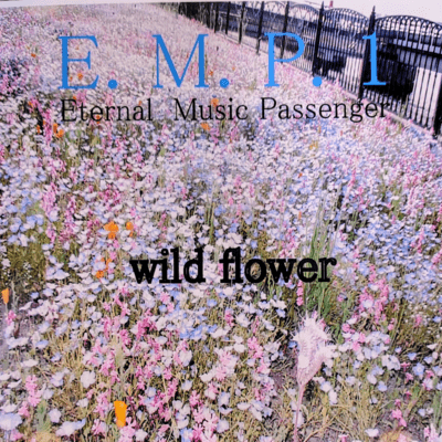 E.M.P.1 wild flower Front Cover