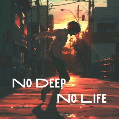 No Deep No Life Front Cover