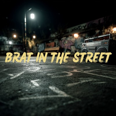 BRAT IN THE STREET Front Cover