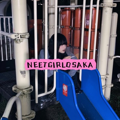 NEETGIRLOSAKA Front Cover