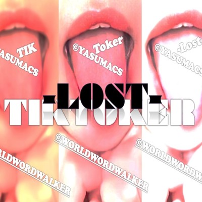 TIKTOKER -Lost- Front Cover