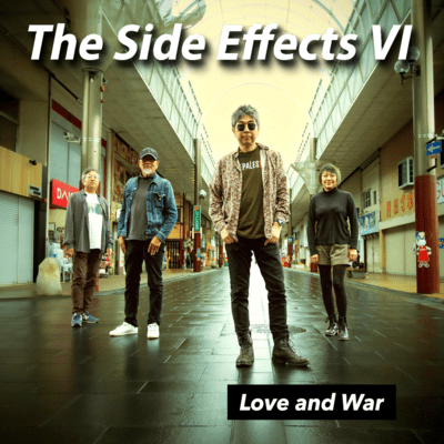 The Side Effects VI - LOVE and WAR - Front Cover