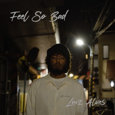 feel so badのジャケット写真