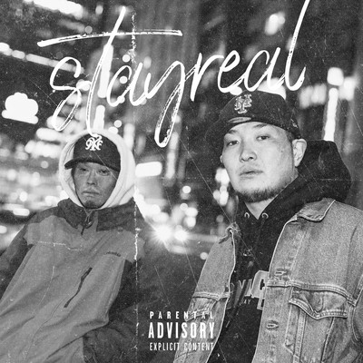 STAY REAL (feat. RAWAX) Front Cover