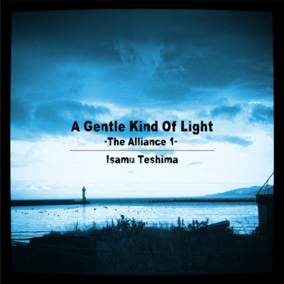 A Gentle Kind Of Light (feat. Fubito Endo) Front Cover