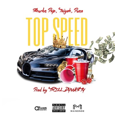 Top Speed (feat. Shurkn Pap, Taiyoh & Pune) Front Cover