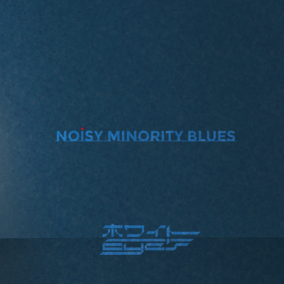 Noisy Minority Blues Front Cover