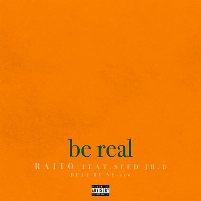 be real (feat. SEED & JR.B)のジャケット写真