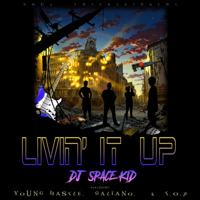LIVIN' IT UP (feat. YOUNG HASTLE, GALIANO & T.O.P.) Front Cover