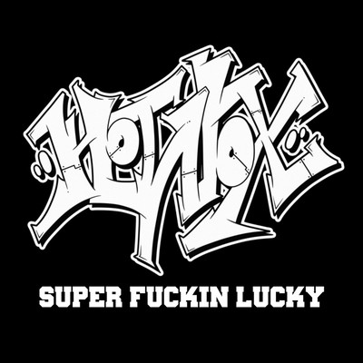 SUPER FUCKIN LUCKY Front Cover