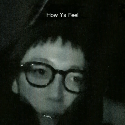 How Ya Feelのジャケット写真