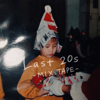 Last 20s -MIX TAPE- Front Cover