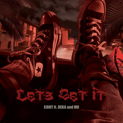 Let's Get It (feat. DEKA & MO) Front Cover