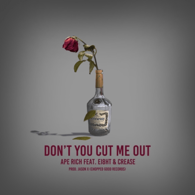 Don't You Cut Me Out (feat. EI8HT & CREASE) Front Cover
