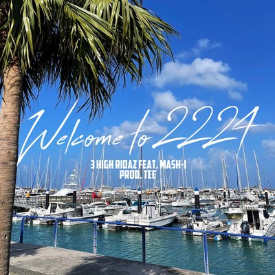 Welcome To 2224 (feat. MASH-I) Front Cover