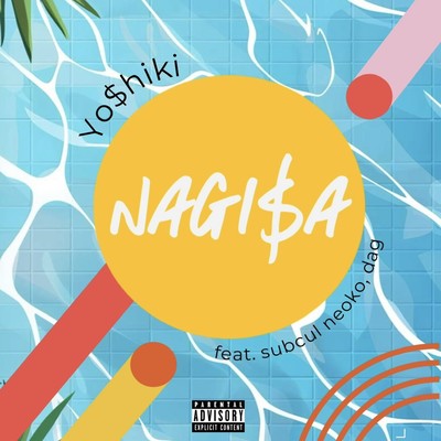 Nagi$a (feat. sabukaruneoko & dag) Front Cover