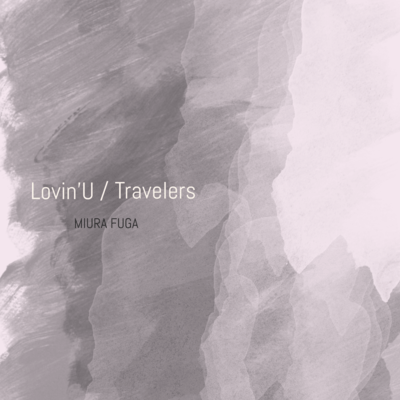Lovin'U / Travelers Front Cover