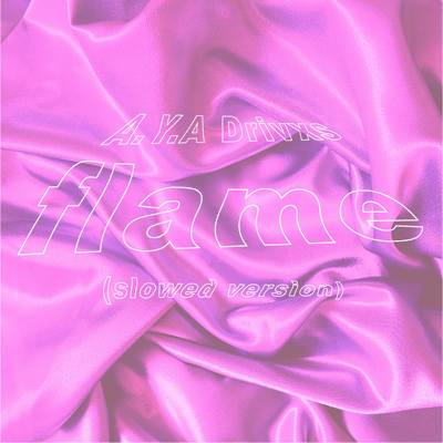 flame (slowed version) Front Cover