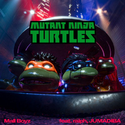 mutant ninja turtles (feat. Tohji, gummyboy, ralph & JUMADIBA)のジャケット写真