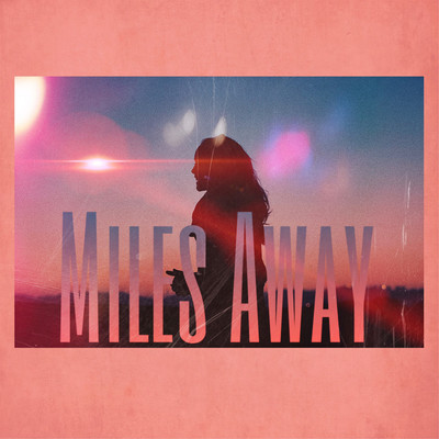 Miles Away (feat. Usnow)のジャケット写真