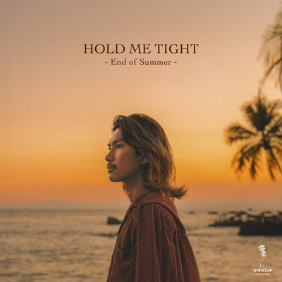 HOLD ME TIGHT - End of Summer -のジャケット写真