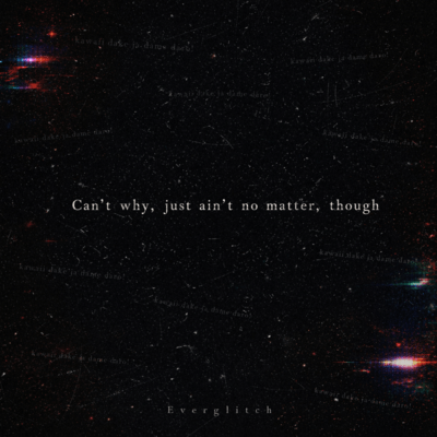 Can't why, doesn't getcha done matter, oh!! Front Cover