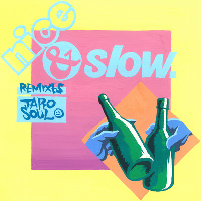 Nice & Slow -REMIXES- Front Cover