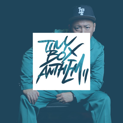 Tiny Box Anthem (feat. COOL & Rhyme Boya) Front Cover