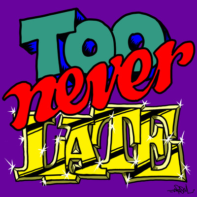 Never Too Late Front Cover