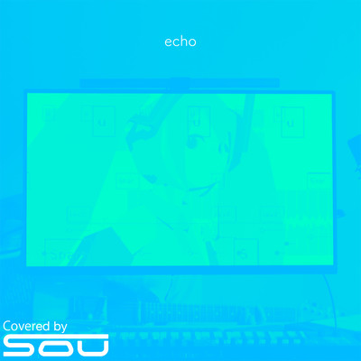echo (Covered by Sou) Front Cover
