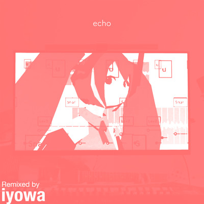 echo (iyowa Remix) Front Cover