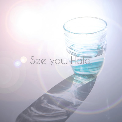 See you. Halo, Front Cover