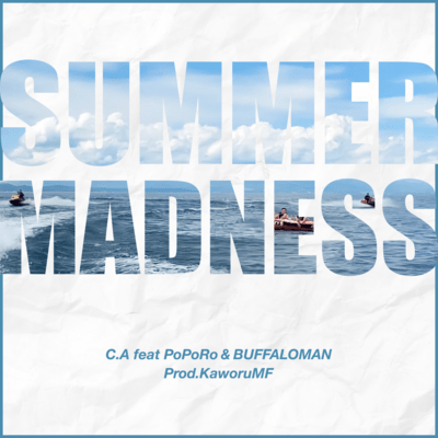 SUMMER MADNESS (feat. PoPoRo & BUFFALOMAN) Front Cover