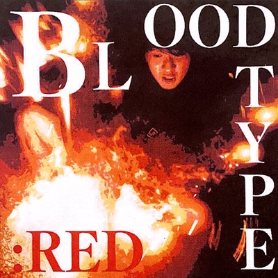 BLOOD TYPE:REDのジャケット写真