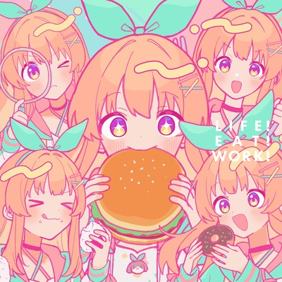 ライフ!イート!ワーク!のジャケット写真