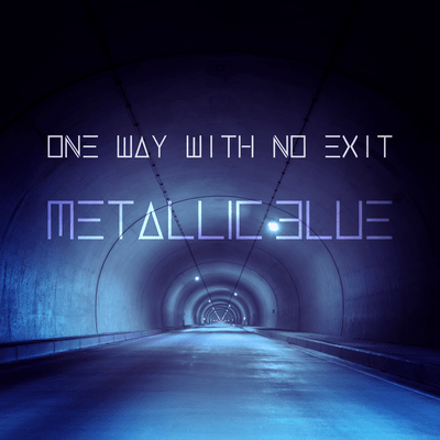 ONE WAY WITH NO EXITのジャケット写真