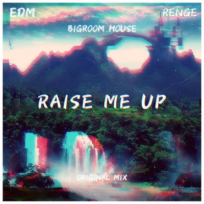 Raise Me Up Front Cover