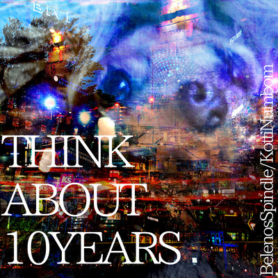 Thinkabout10years Front Cover