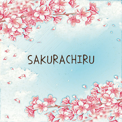 SAKURACHIRU Front Cover