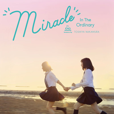 “Miracle” In The Ordinaryのジャケット写真