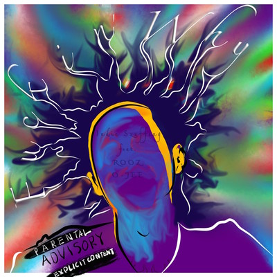 Fuckin' Why (feat. ROOZ & O-JEE) Front Cover