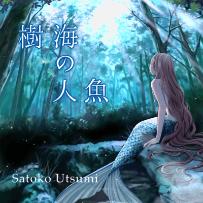 Mermaid of the Sea of Trees Front Cover